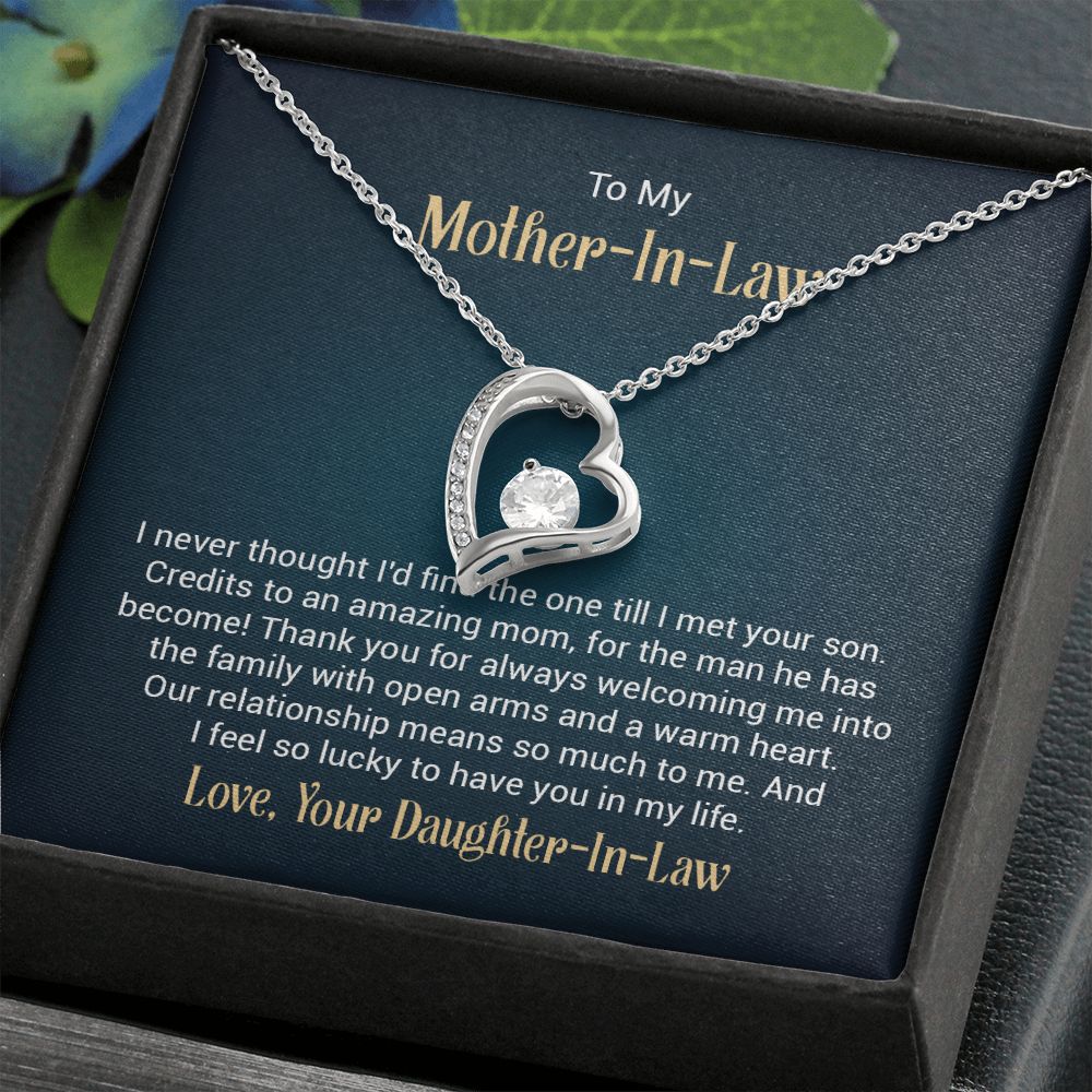 To my mother - in - law - I never thought I'd find the one till I met your son - Forever love necklace gifts for mother-in-law