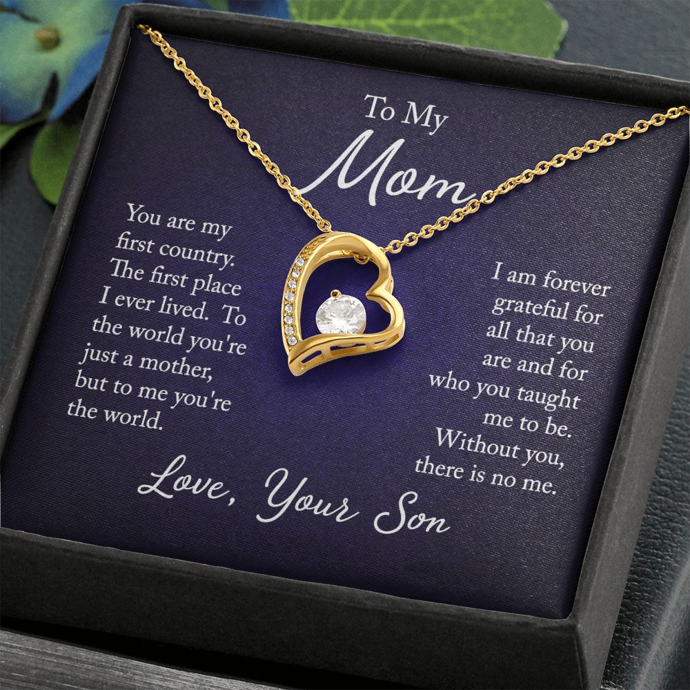 To my mom - you are my first country - Forever love necklace gifts for mom
