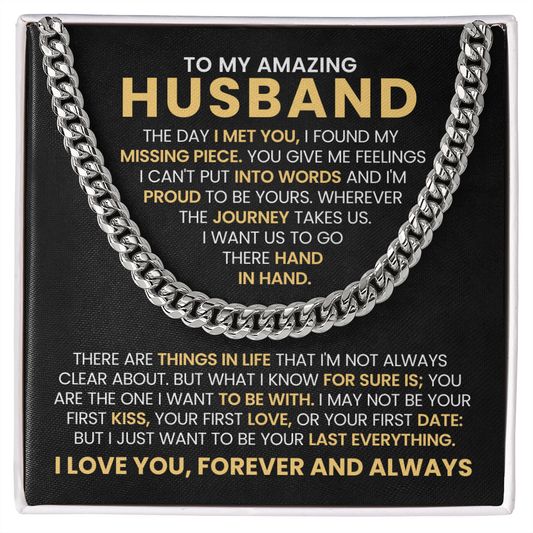 To My Amazing Husband - The Day I Met You, I Found My Missing Piece - Perfect Gift for Him