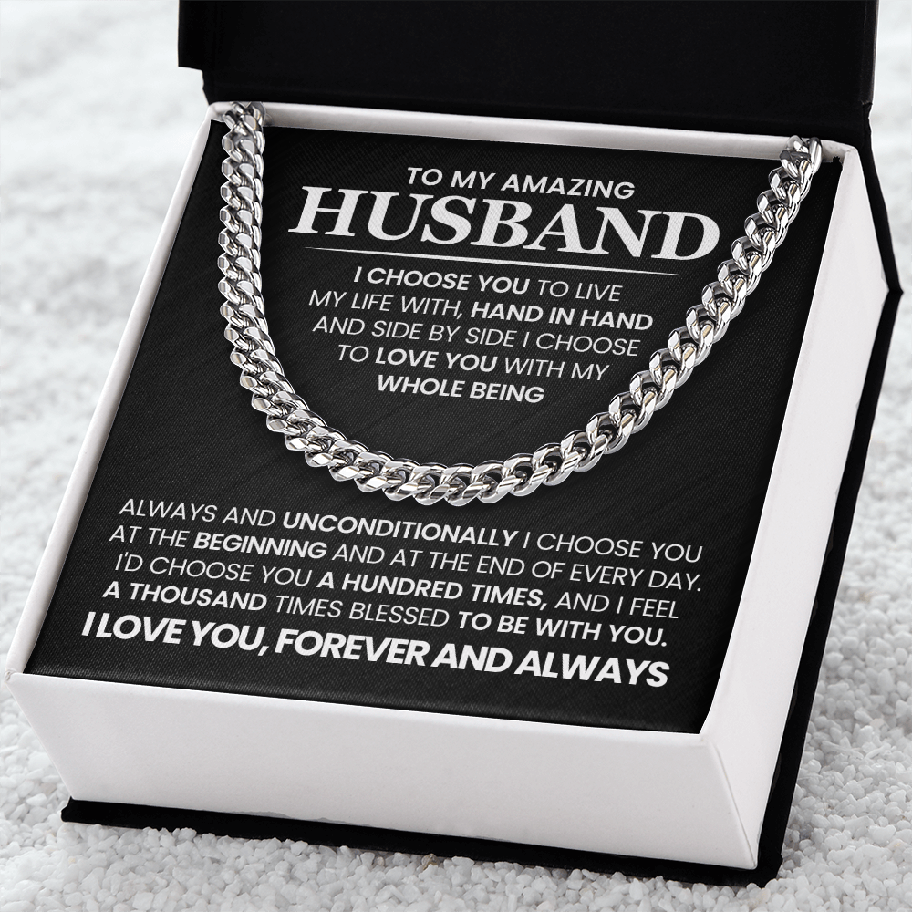 To My Amazing Husband - I Choose You To LIve My Life With - Gift for Him