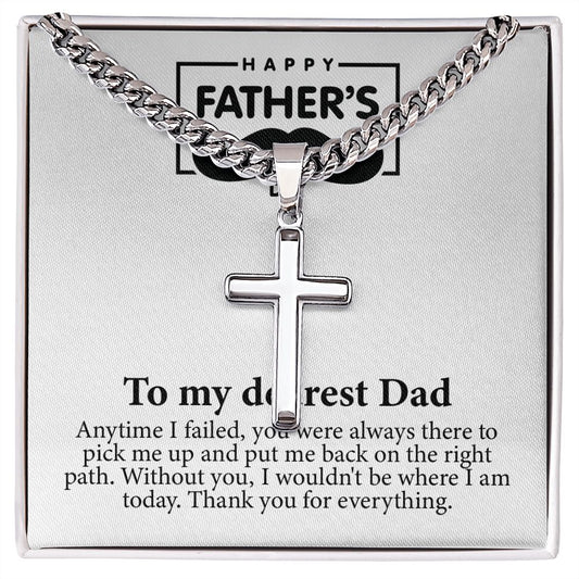 To my dearest Dad | Anytime I failed, you were always there to pick me up...