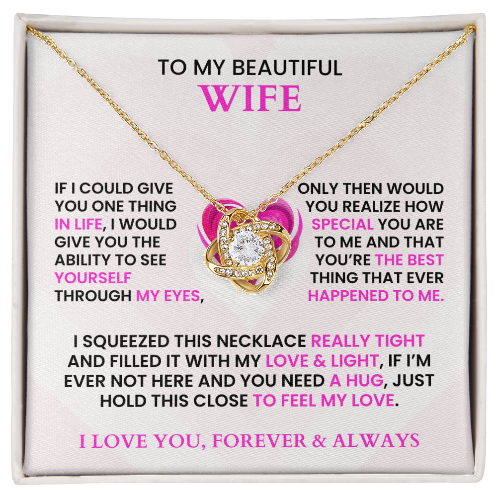 To My Beautiful Wife - Love Knot Necklace Necklace - Gift Set - F8