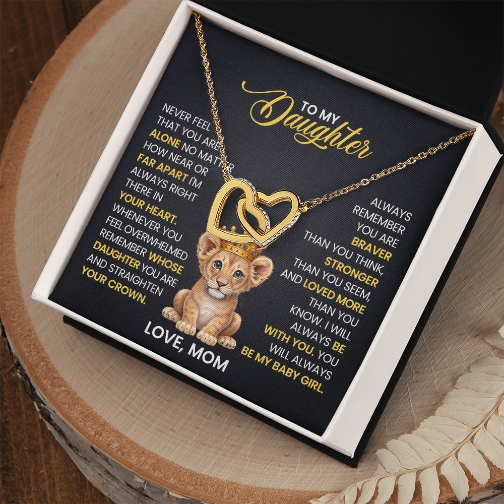 To  My Daughter - Never Feel That You Are Alone - Gift for Daughter from Mom