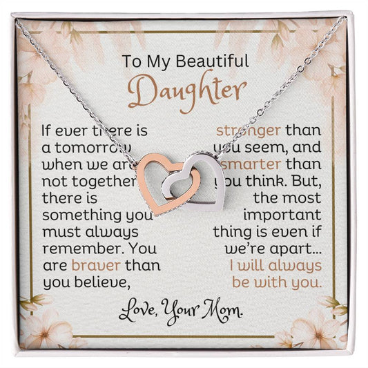 Gifts for Daughter | If ever there is a tomorrow when we are not together... | Interlocking Heart Necklace