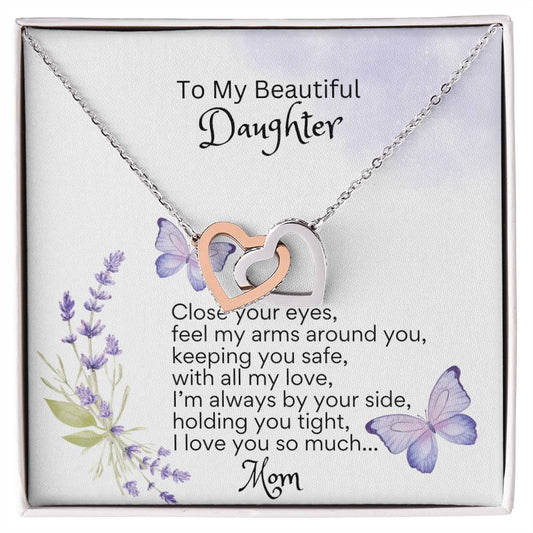 Message card for daughter | Gifts for Daughter | Close your eyes, feel my arms around you...