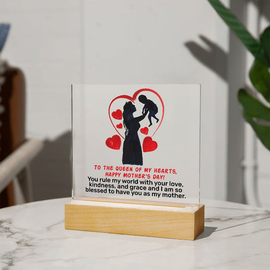 To the queen of my heart | Happy Mother's Day Gifts for Mom Square Acrylic Plaque!