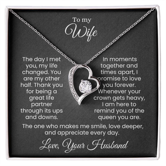 For the Queen Who Stole My Heart and Reigns Forever (Forever Love Necklace)