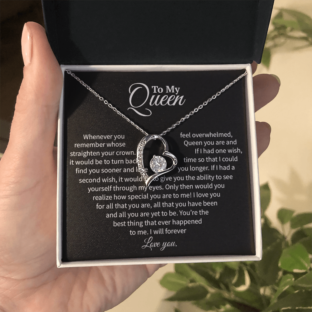 A Heartfelt Message to My Queen - Timeless Wishes and Endless Adoration (Forever Love Necklace)