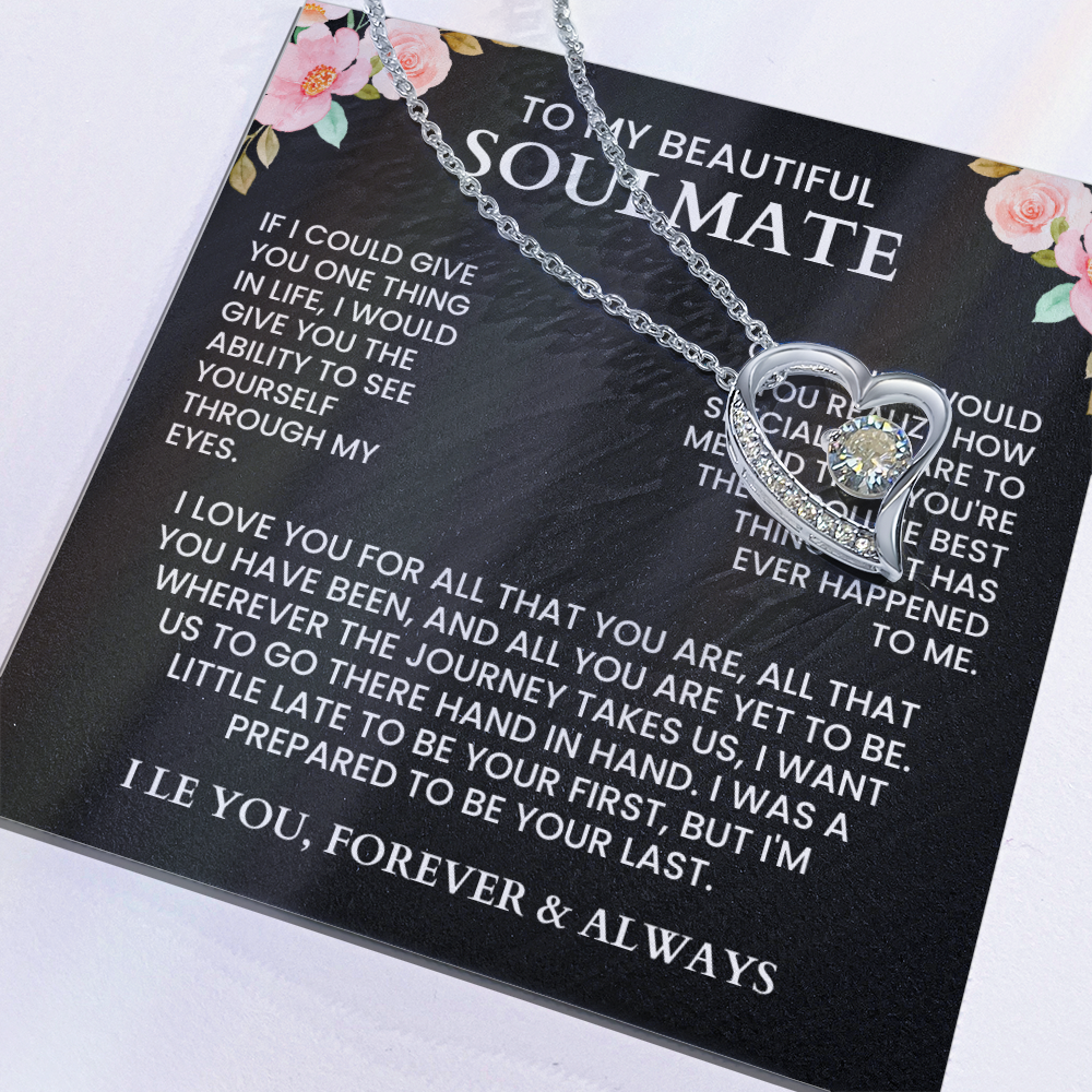 To My Soulmate - Forever Love Necklace - Gift Set - F9