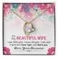 To My Beautiful Wife - I Love 1 Girl and That's You