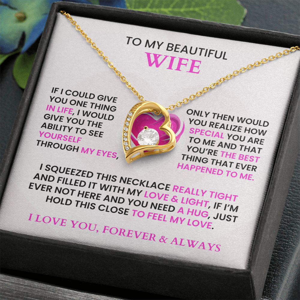 To My Beautiful Wife - Forever Love Necklace Necklace - Gift Set - F7