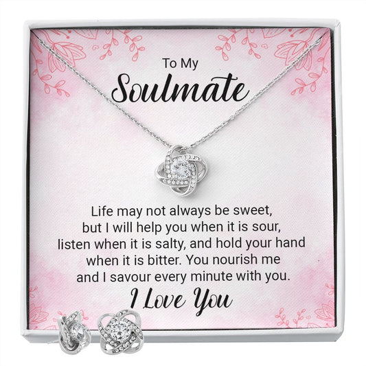 To my soulmate - Life may not Always be Sweet | Best Love Knot Necklace for Your Beloved One