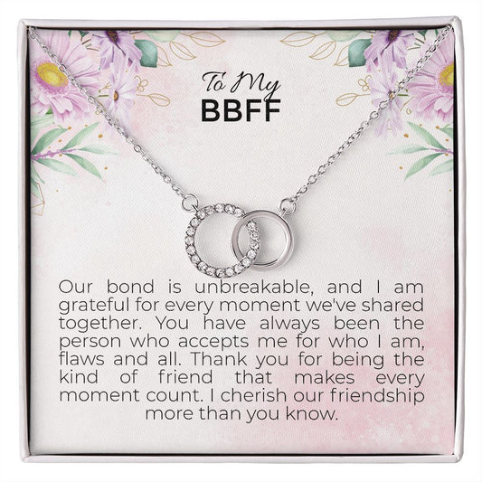 To My BBFF | Our Bond is Unbreakable and I am Grateful for Every Moment | Perfect Pair Necklace Gifts for Best Friend