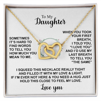 To my daughter | Sometimes it's hard to find words to tell you | Interlocking heart necklace gifts for daughter