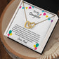 Every time I see your smile and hear your laughter | Interlock heart necklace gift for daughter