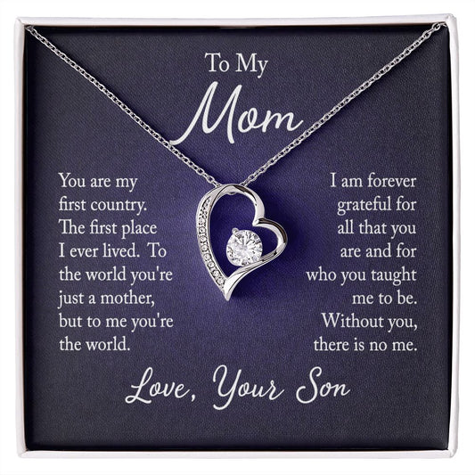 To my mom - you are my first country - Forever love necklace gifts for mom