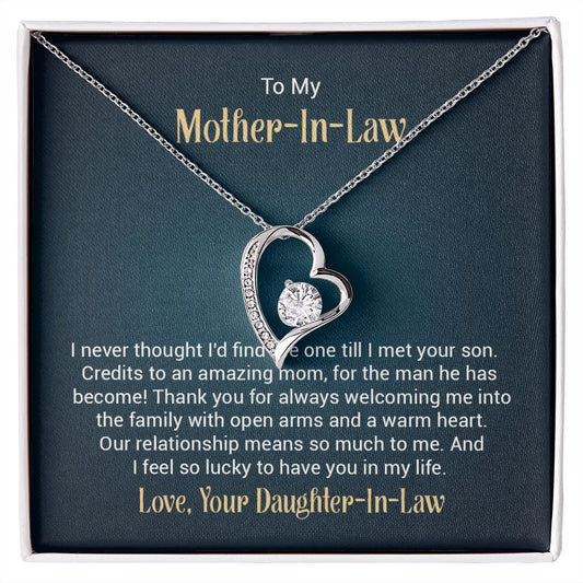 To my mother - in - law - I never thought I'd find the one till I met your son - Forever love necklace gifts for mother-in-law